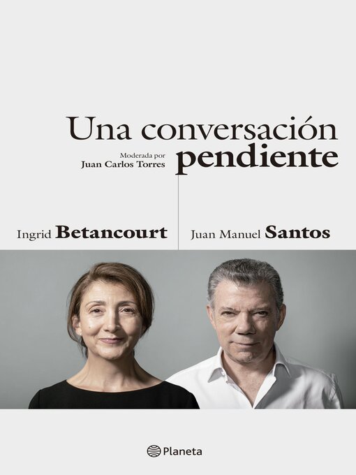 Title details for Una conversación pendiente by Juan Manuel Santos - Available